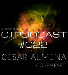 C.I.PODCAST022.CESAR ALMENA